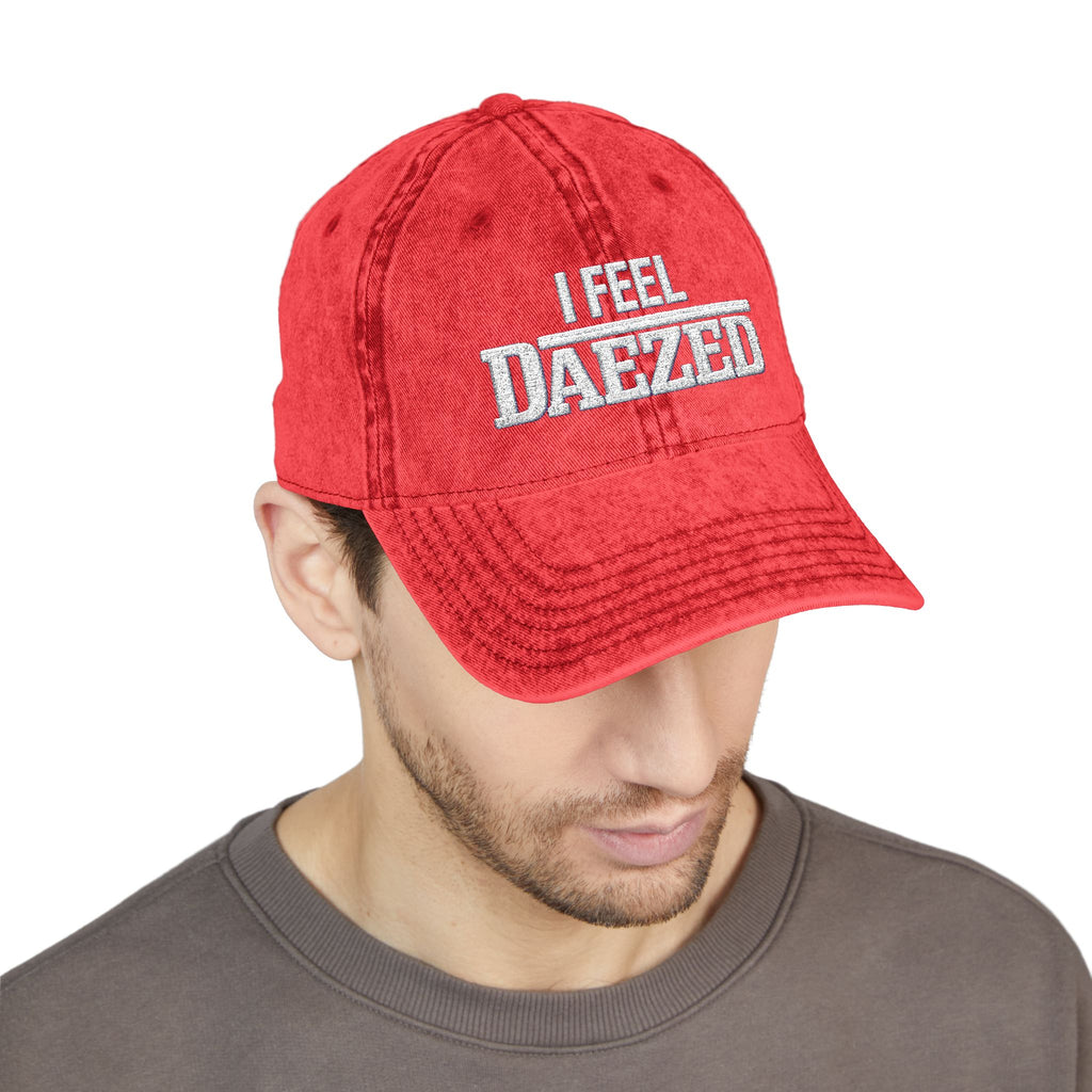 I Feel Daezed Cap